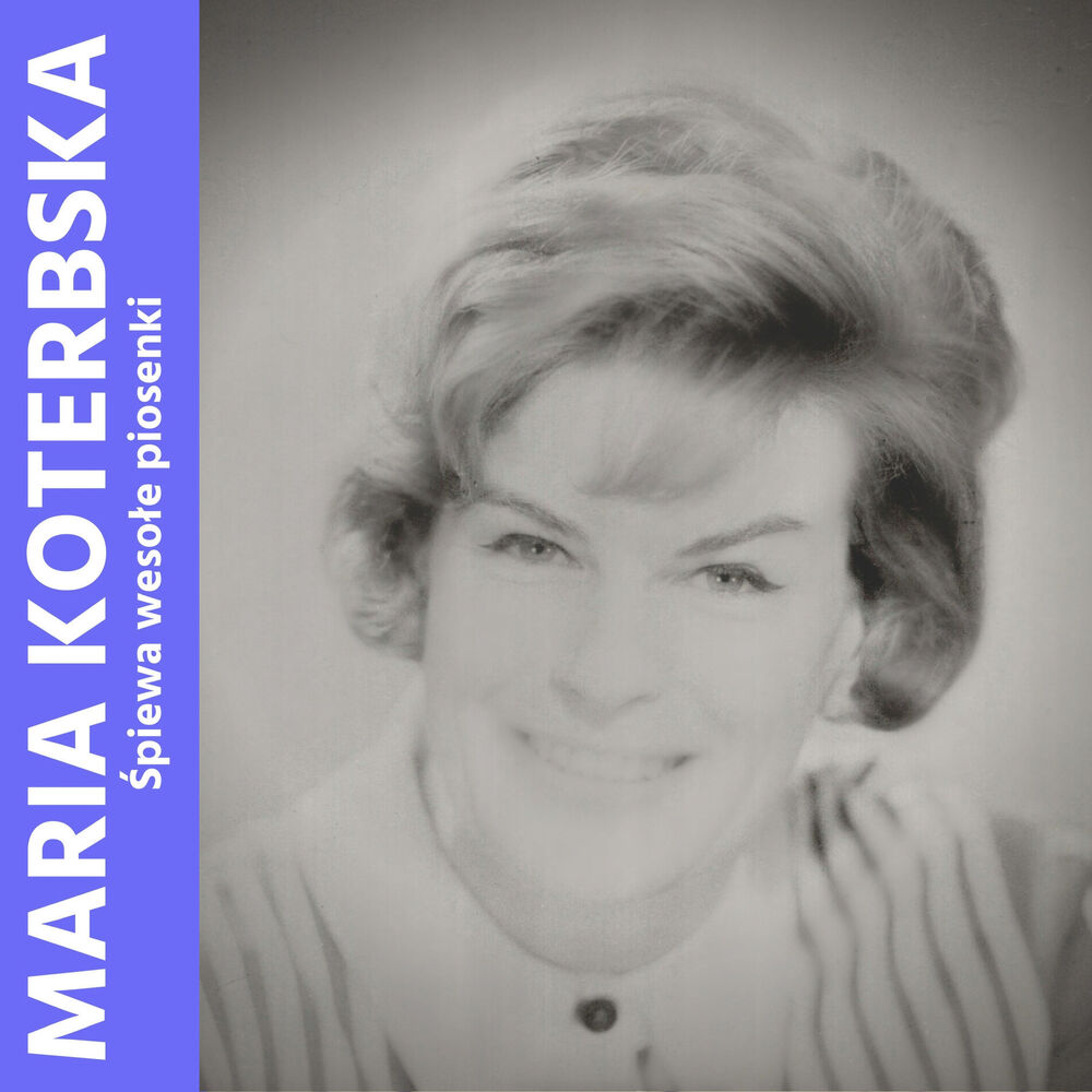 Picture of Maria Koterbska spiewa wesole piosenki