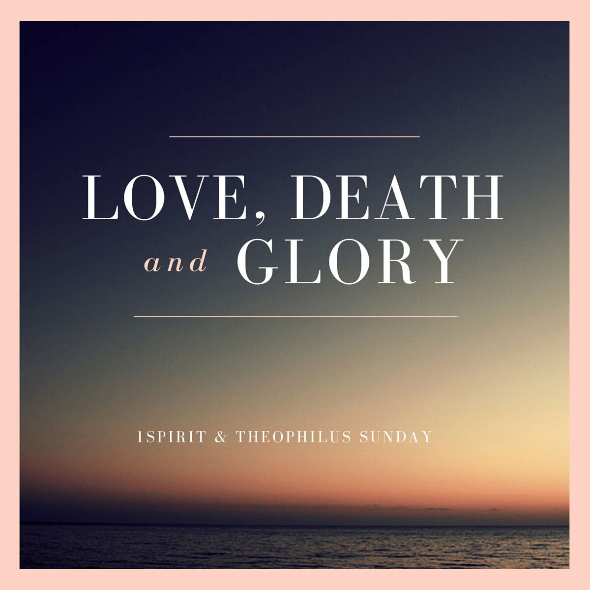 Album cover of Love, Death & Glory (Live)