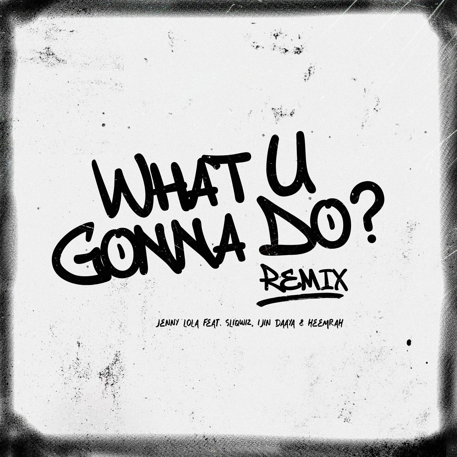 Album cover of What U Gonna Do? (Remix)