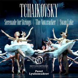 Cover of Tchaikovsky: Serenade for Strings Op. 48, The Nutcracker, Swan Lake (Live Recording)