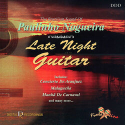 Cover of Late Night Guitar: The Brazilian Sound of Paulinho Nogueira