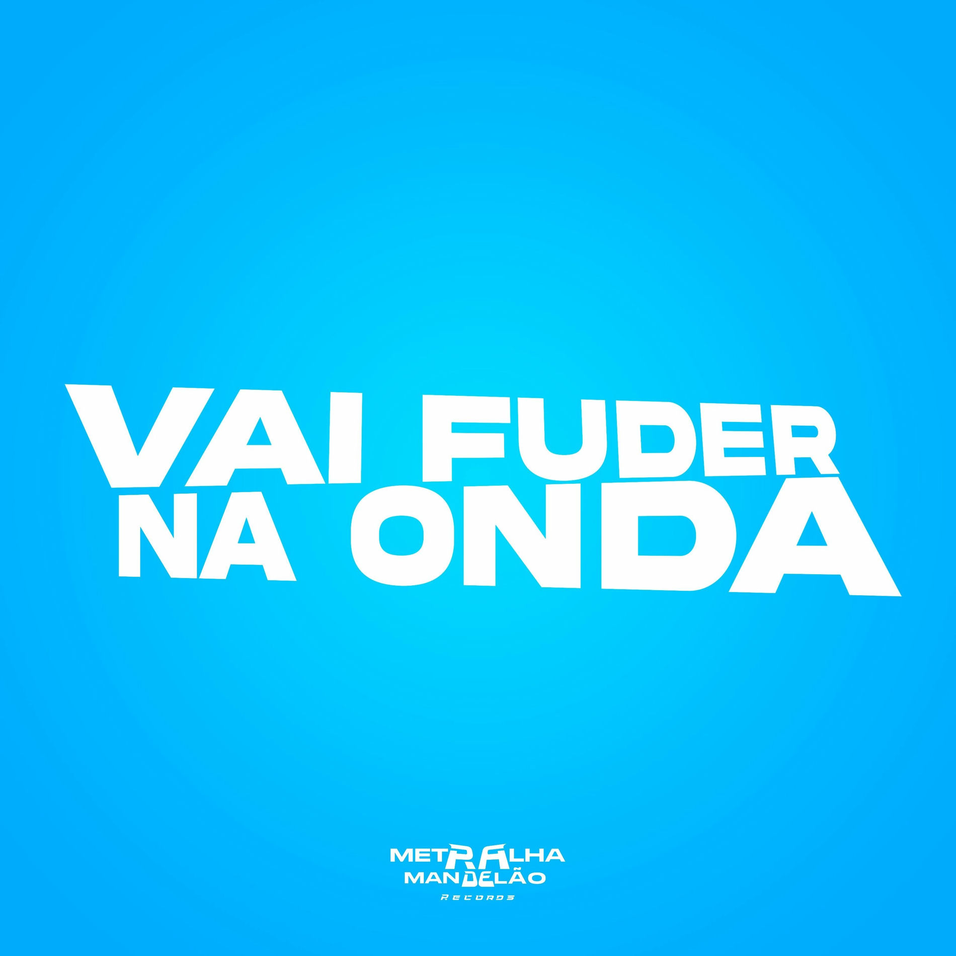 Album cover of VAI FUDER NA ONDA