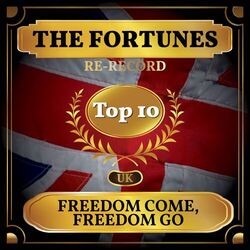 Cover of Freedom Come, Freedom Go (UK Chart Top 40 - No. 6)