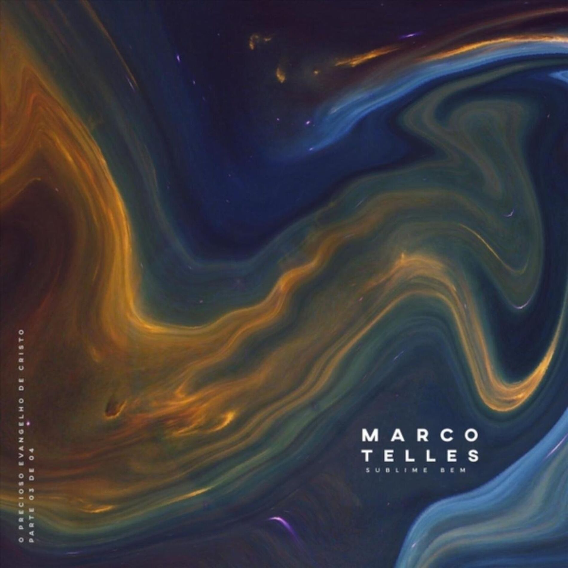 Album cover of Sublime Bem: O Precioso Evangelho de Cristo