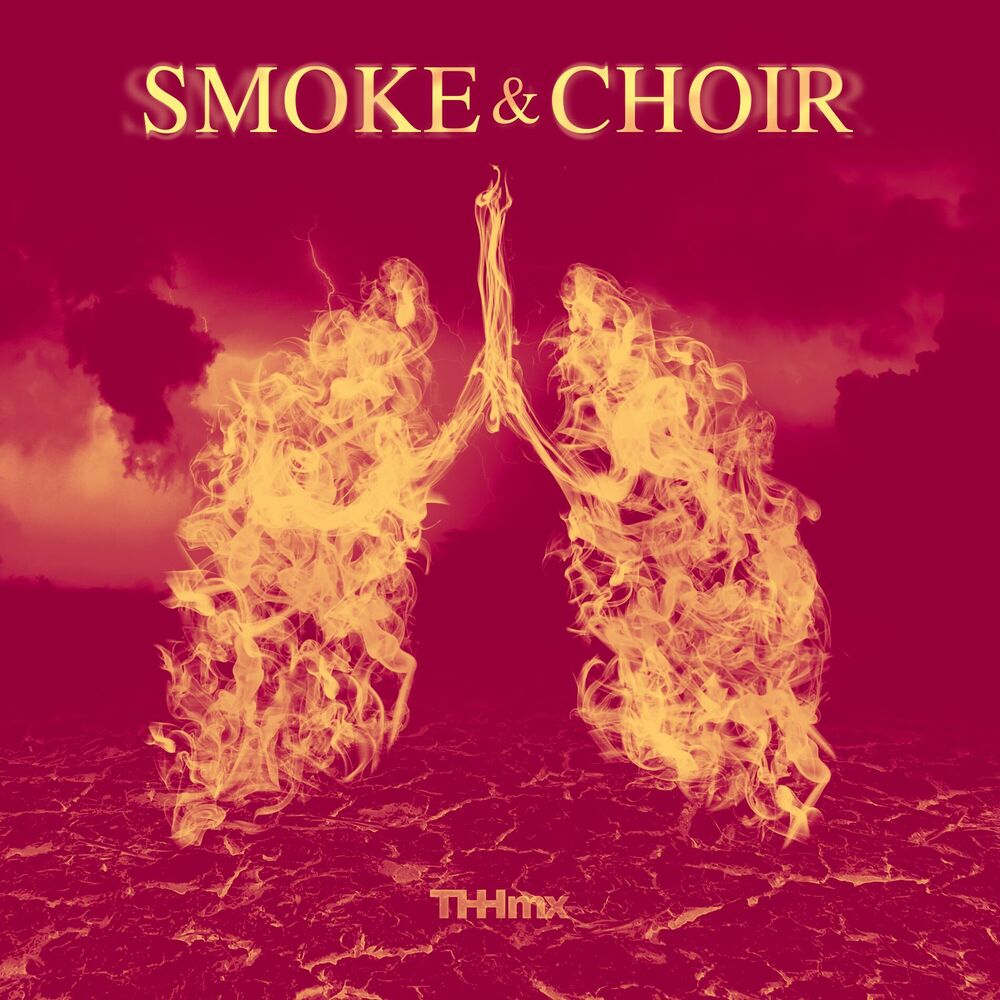 Picture of SMOKE & CHOIR