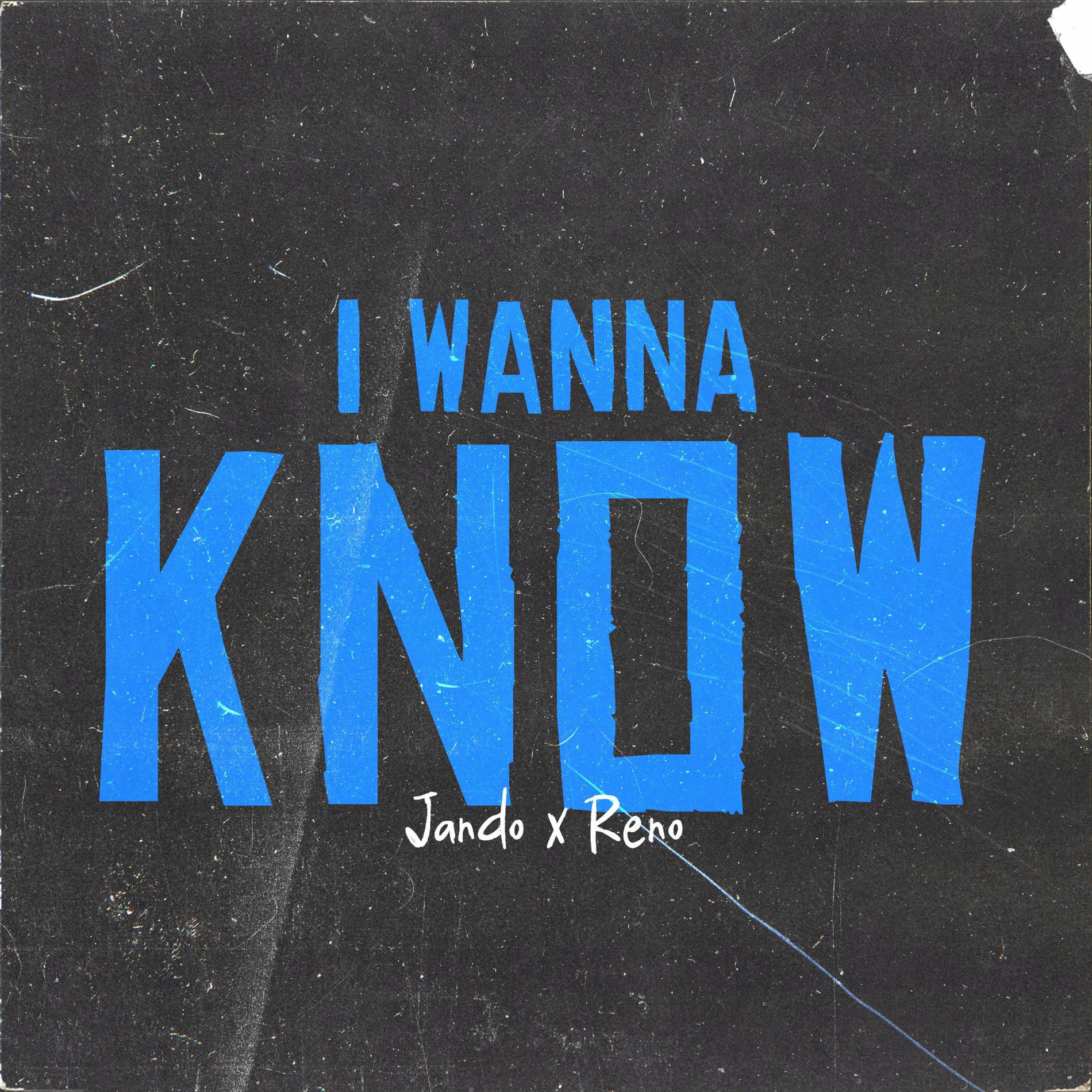Album cover of I Wanna Know (feat Reno)