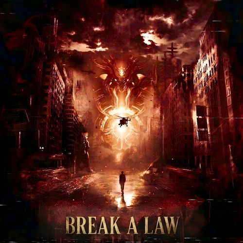 BREAK A LAW