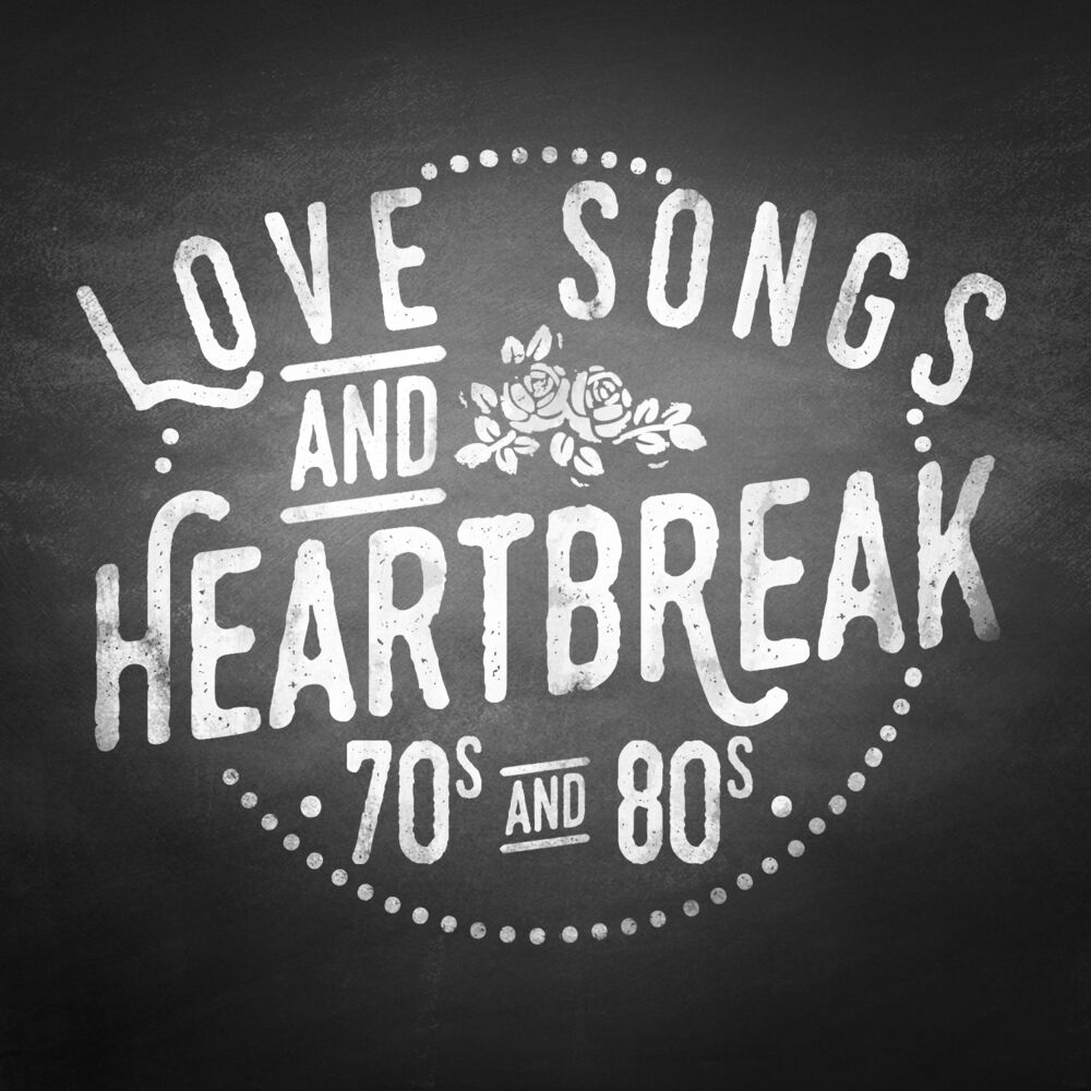 Picture of Love Songs & Heartbreak: 70's & 80's