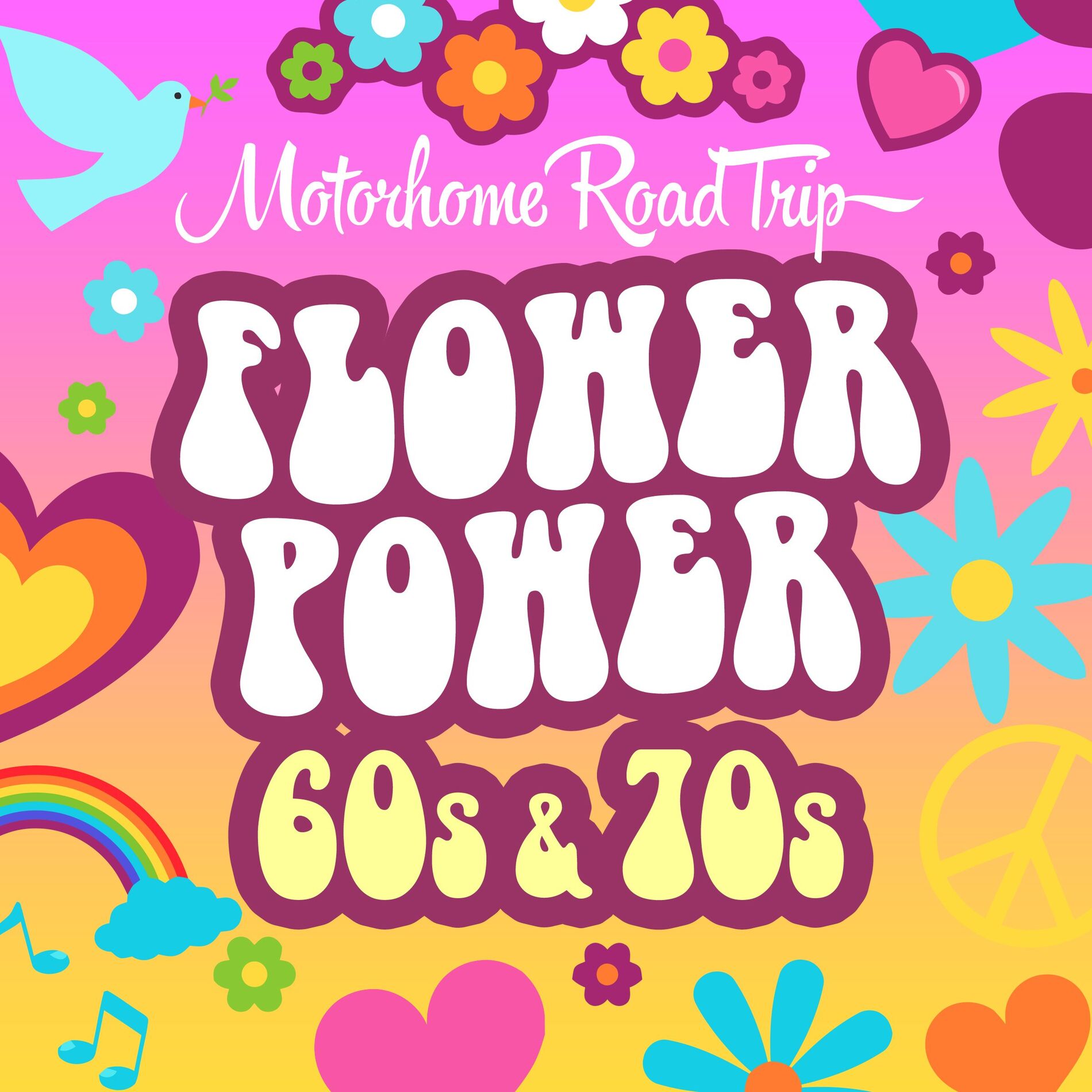 Album cover of Motorhome Road Trip: Flower Power 60s & 70s