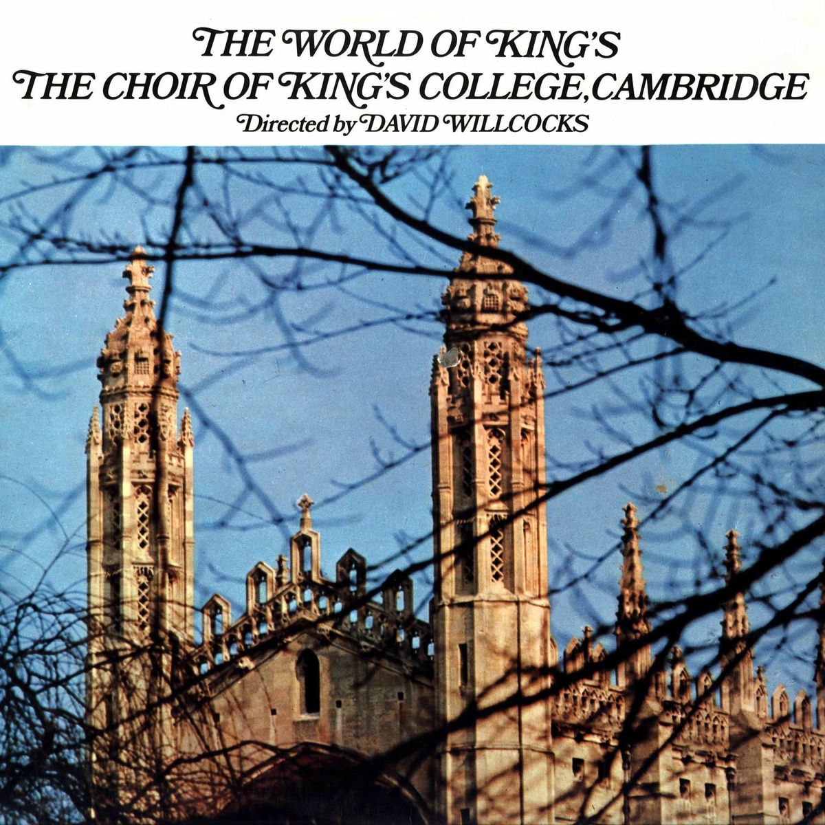 クラシック The Choir of King's College Cambridge Choir of King's College, Cambridge | Warner Classics