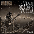 Viaje de Ida y Vuelta, Vol. II
