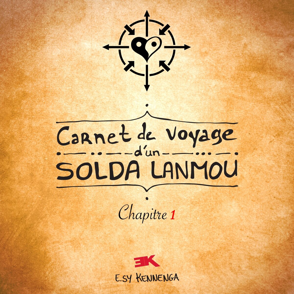 Album cover of Carnet de voyage d'un solda lanmou (Chapitre 1)