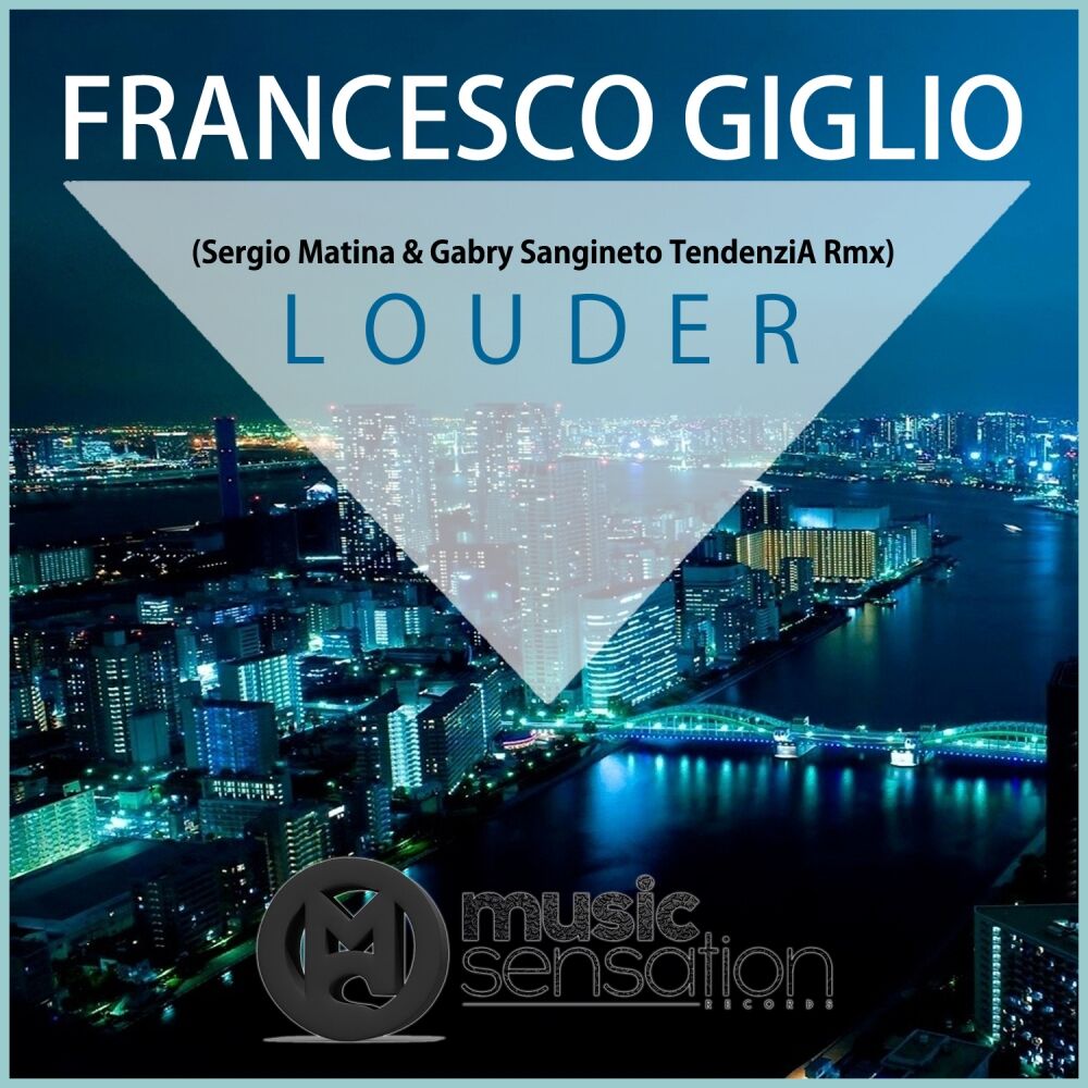 Picture of Louder (Sergio Matina & Gabry Sangineto TendenziA Rmx)