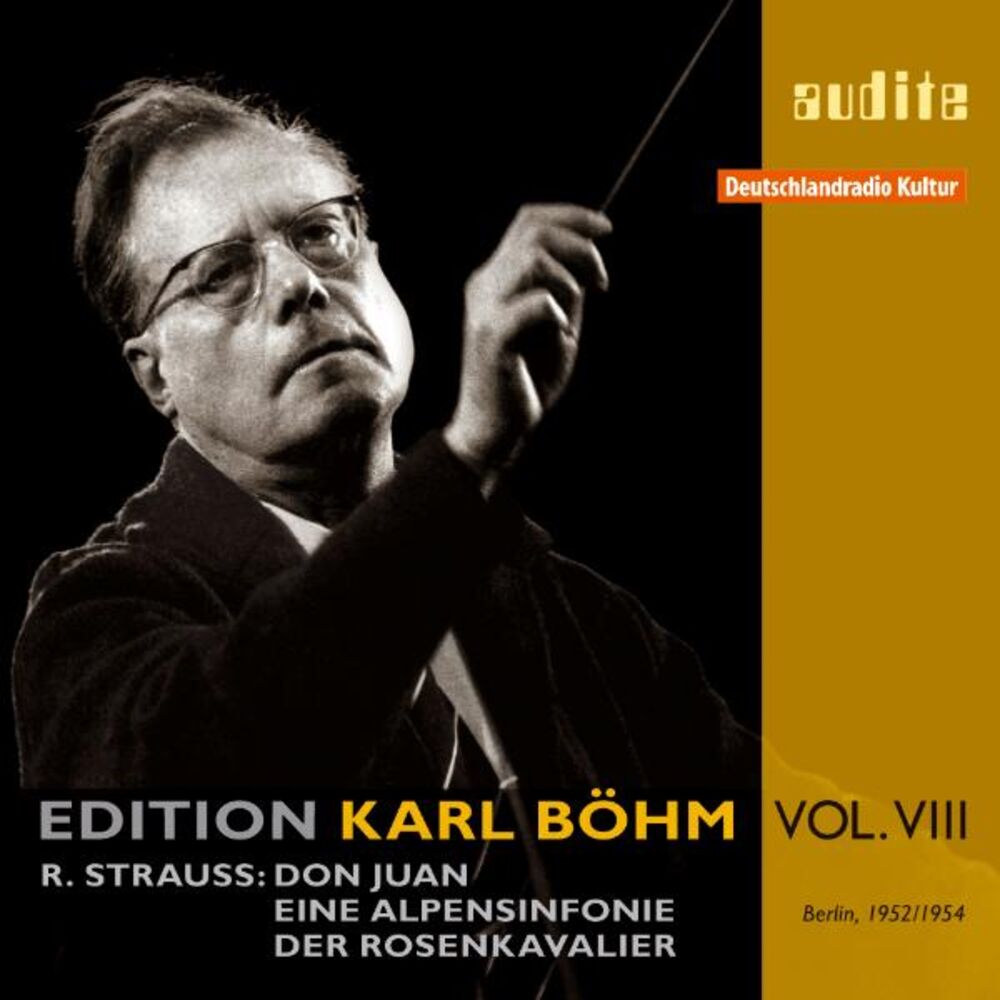 Picture of R. Strauss: Don Juan, Eine Alpensinfonie & Walzerfolge from Der Rosenkavalier , Rias-Symphonie-Orchester , Karl Böhm (First Master Release , RIAS studio recordings from 1952 and 1954)