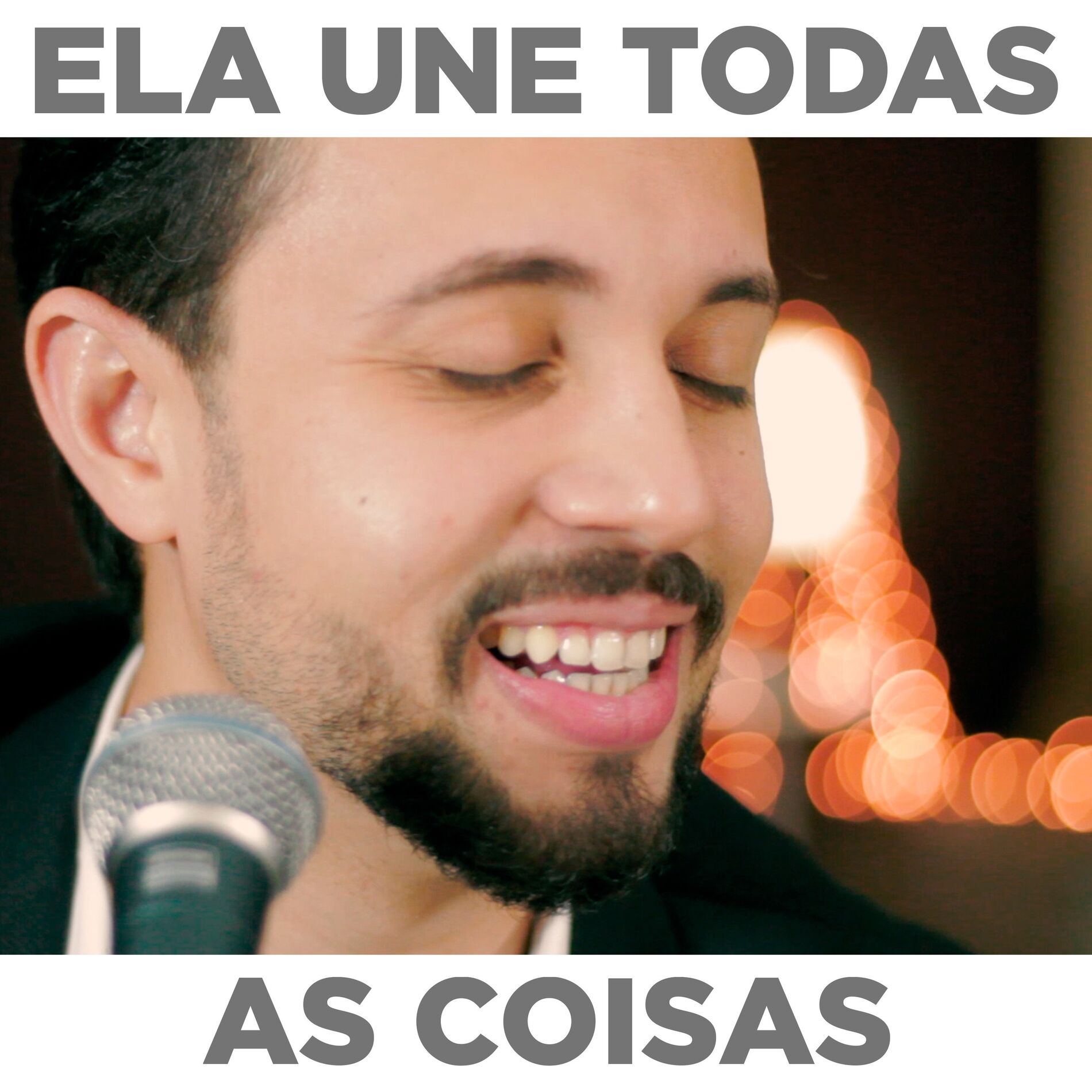 Album cover of Ela Une Todas as Coisas