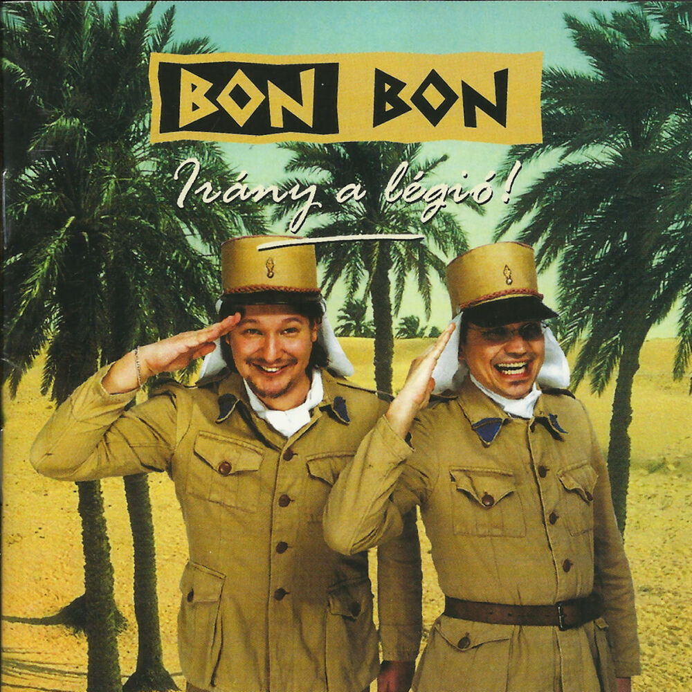 Picture of Bon Bon- Irány a légió