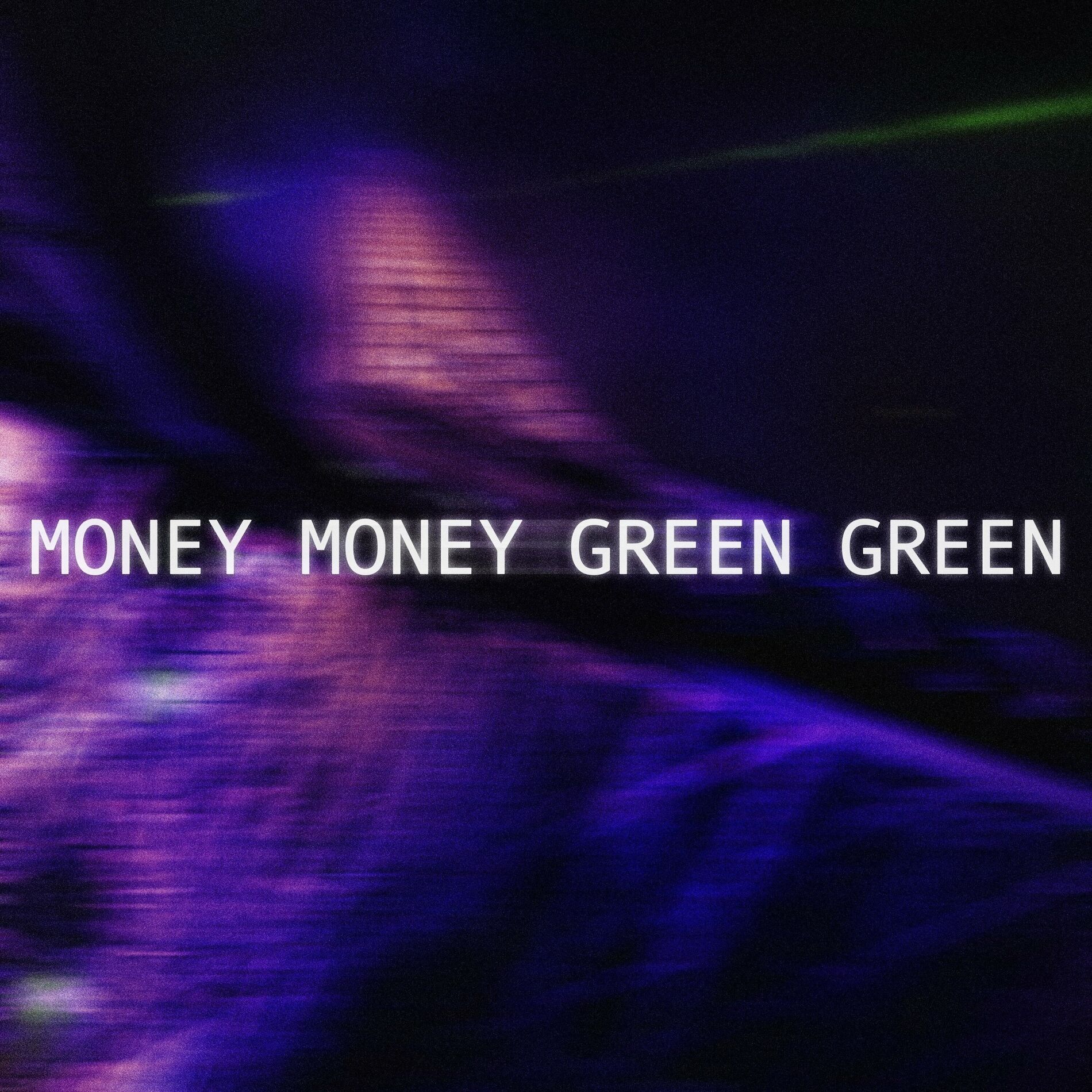Album cover of Money Money Green Green