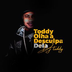 Cover of Olha a Desculpa Dela