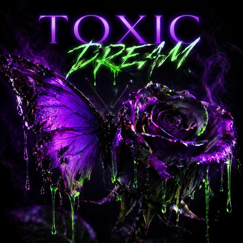 Toxic Dream