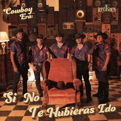 Cover of COWBOY ERA: SI NO TE HUBIERAS IDO