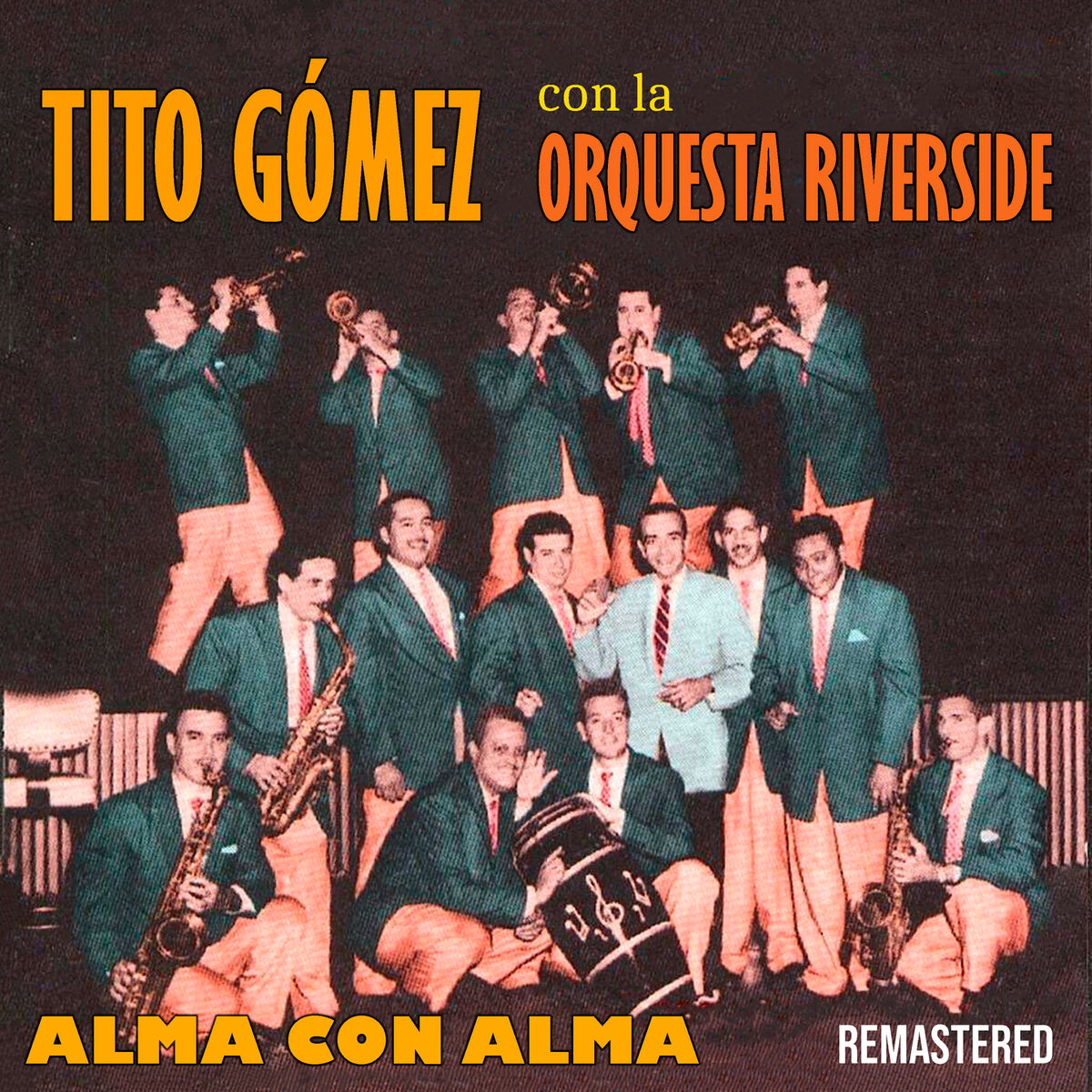 Album cover of Alma Con Alma (Remastered)
