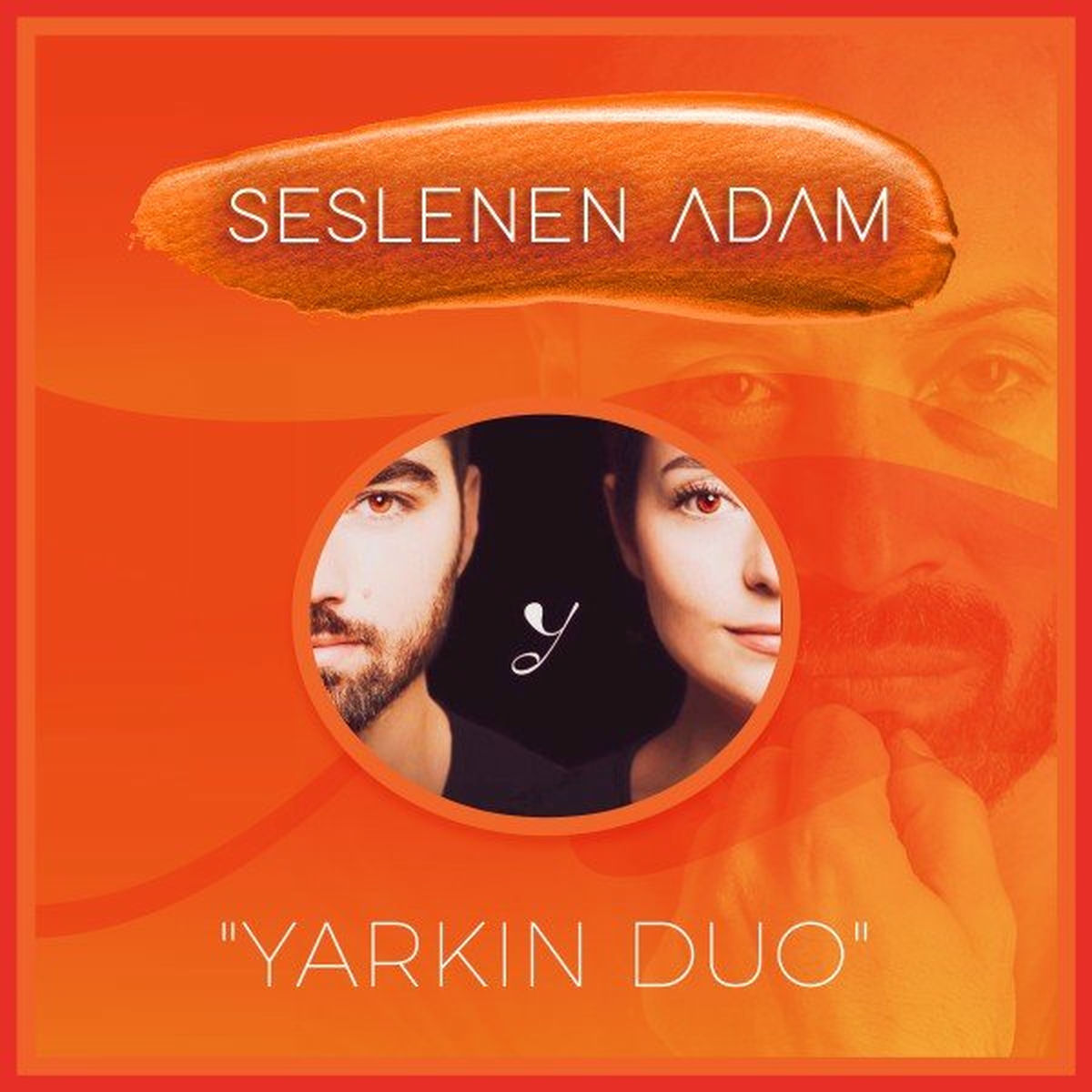 Album cover of Seslenen Adam ve Yarkın Duo