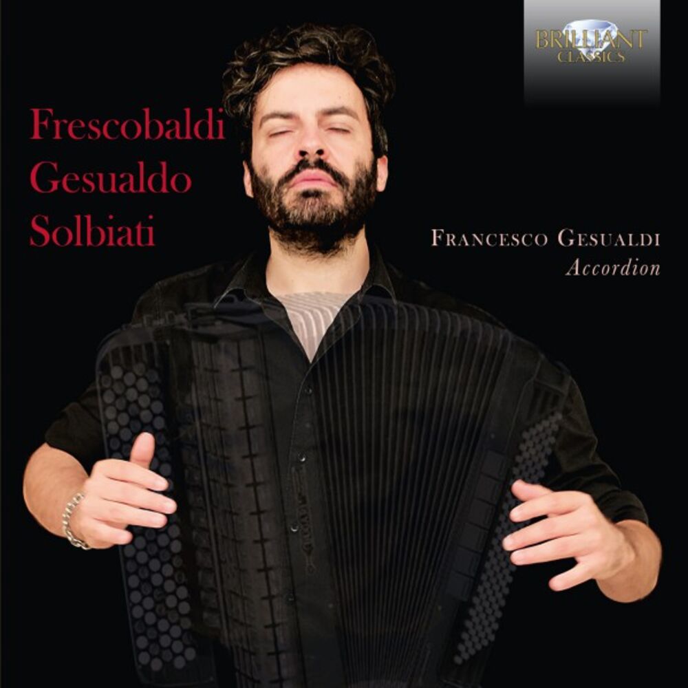Picture of Frescobaldi, Gesualdo, Solbiati Music for Accordion