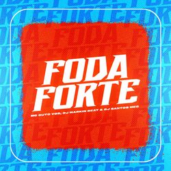Foda Forte