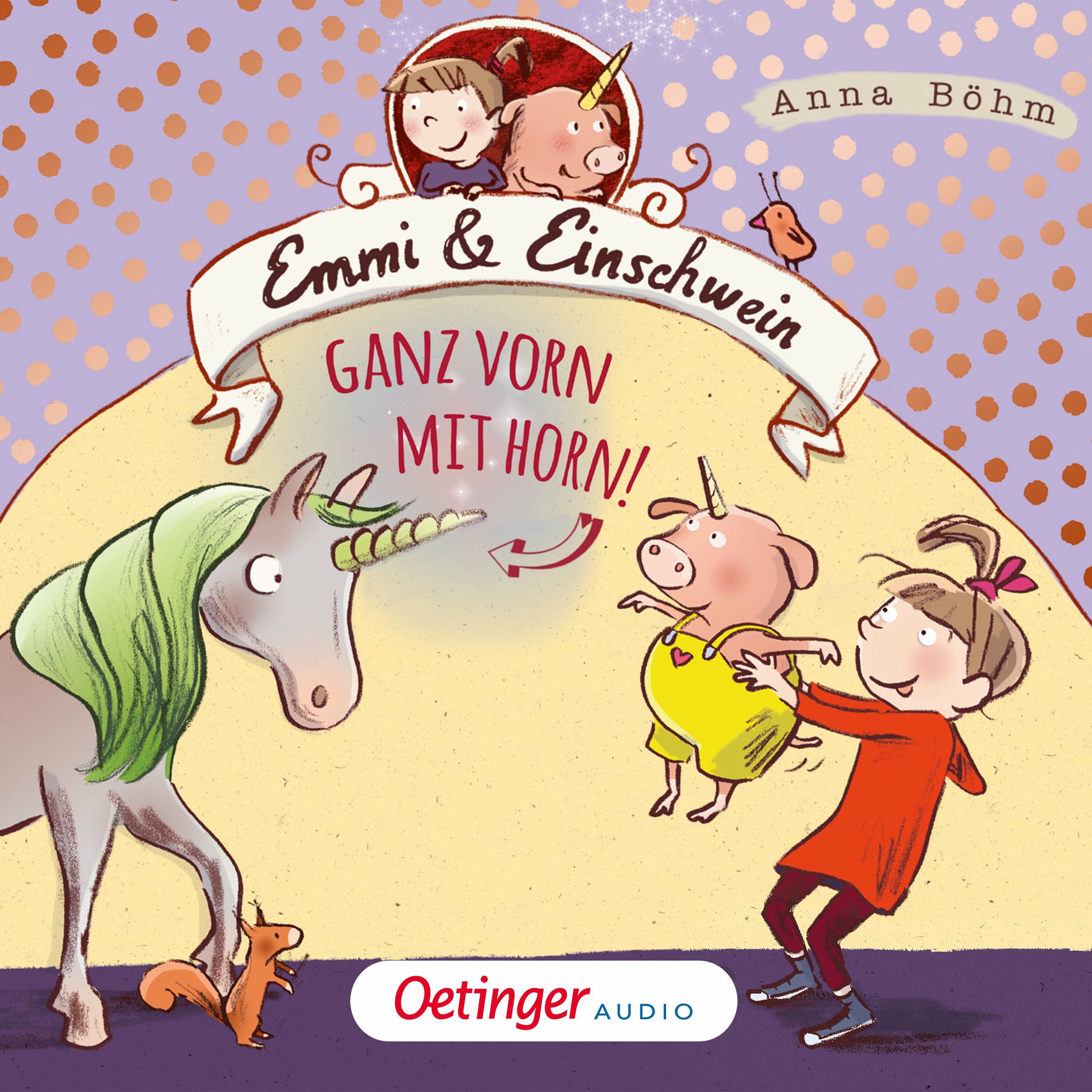Album cover of Kapitel 1 & Kapitel 2 & Kapitel 3.1 - Emmi & Einschwein 3. Ganz vorn mit Horn!