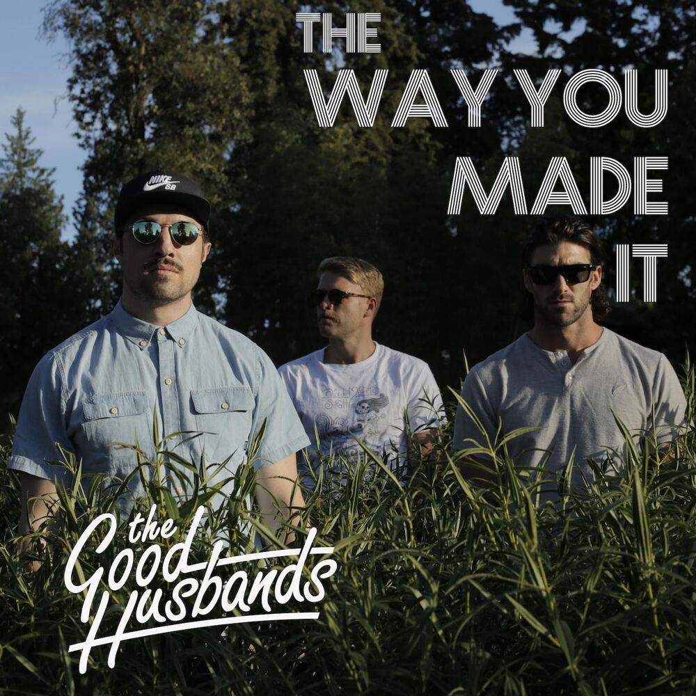 Picture of The Way You Made It