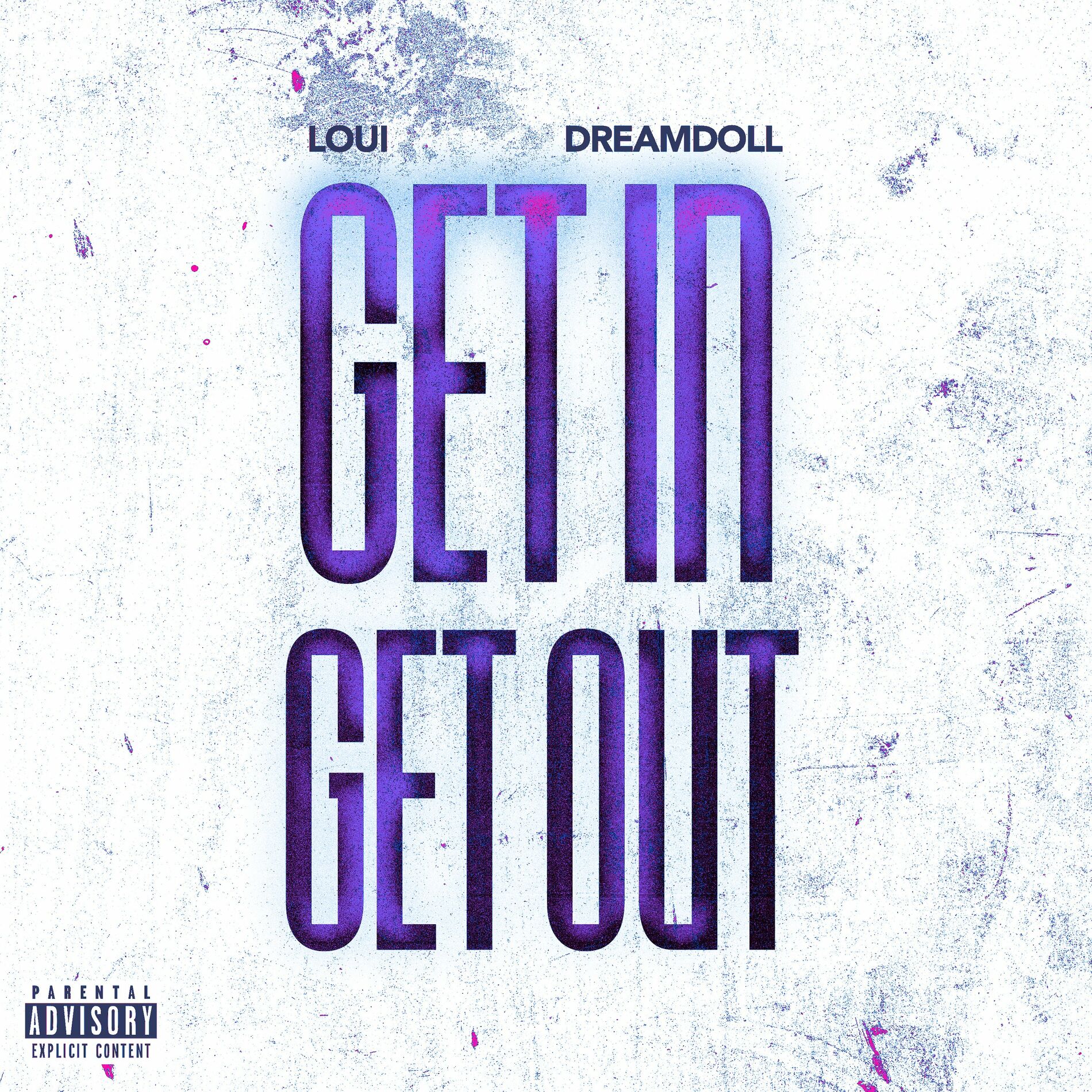 Album cover of Get In Get Out (feat. DreamDoll)