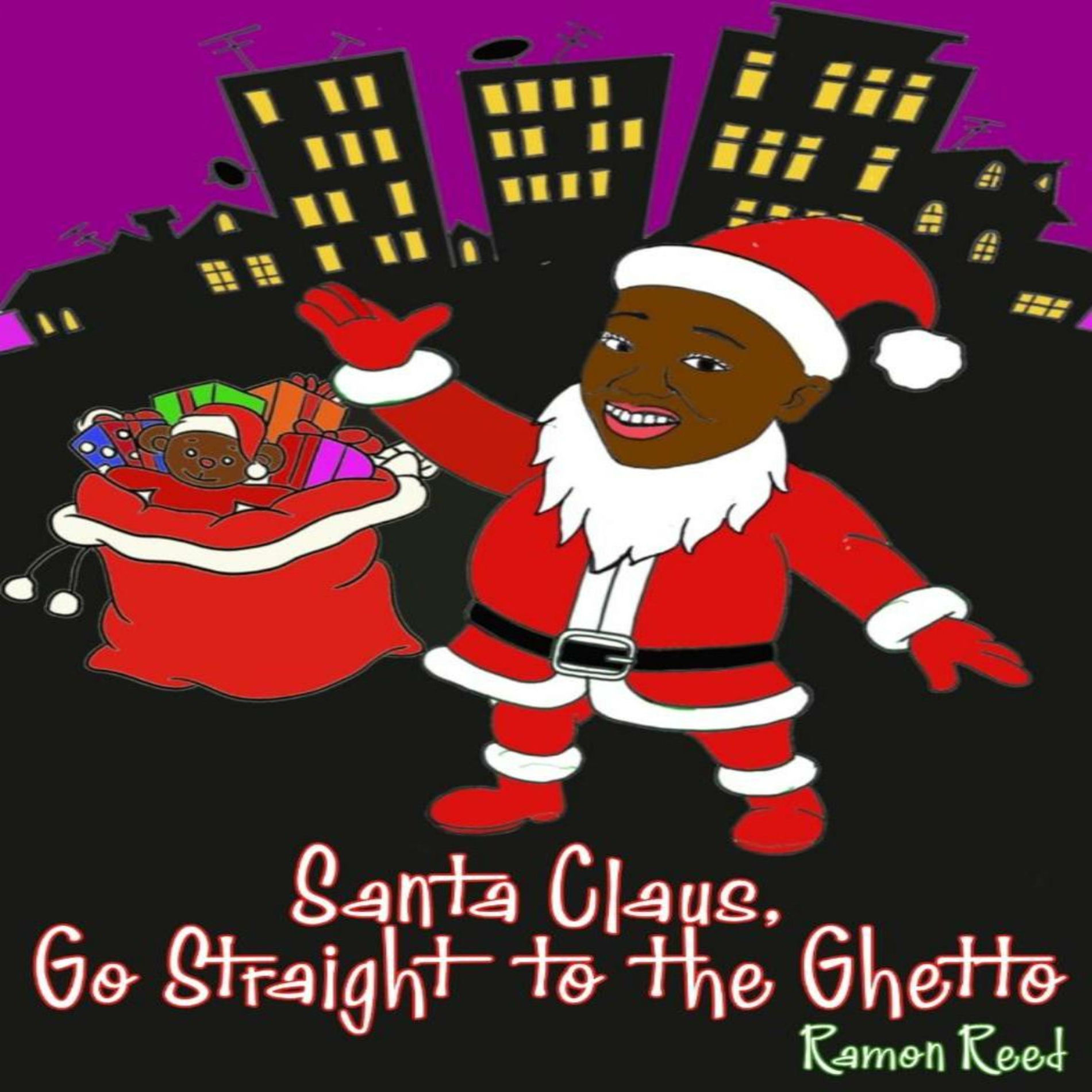 Album cover of Santa Claus Go Straight to the Ghetto