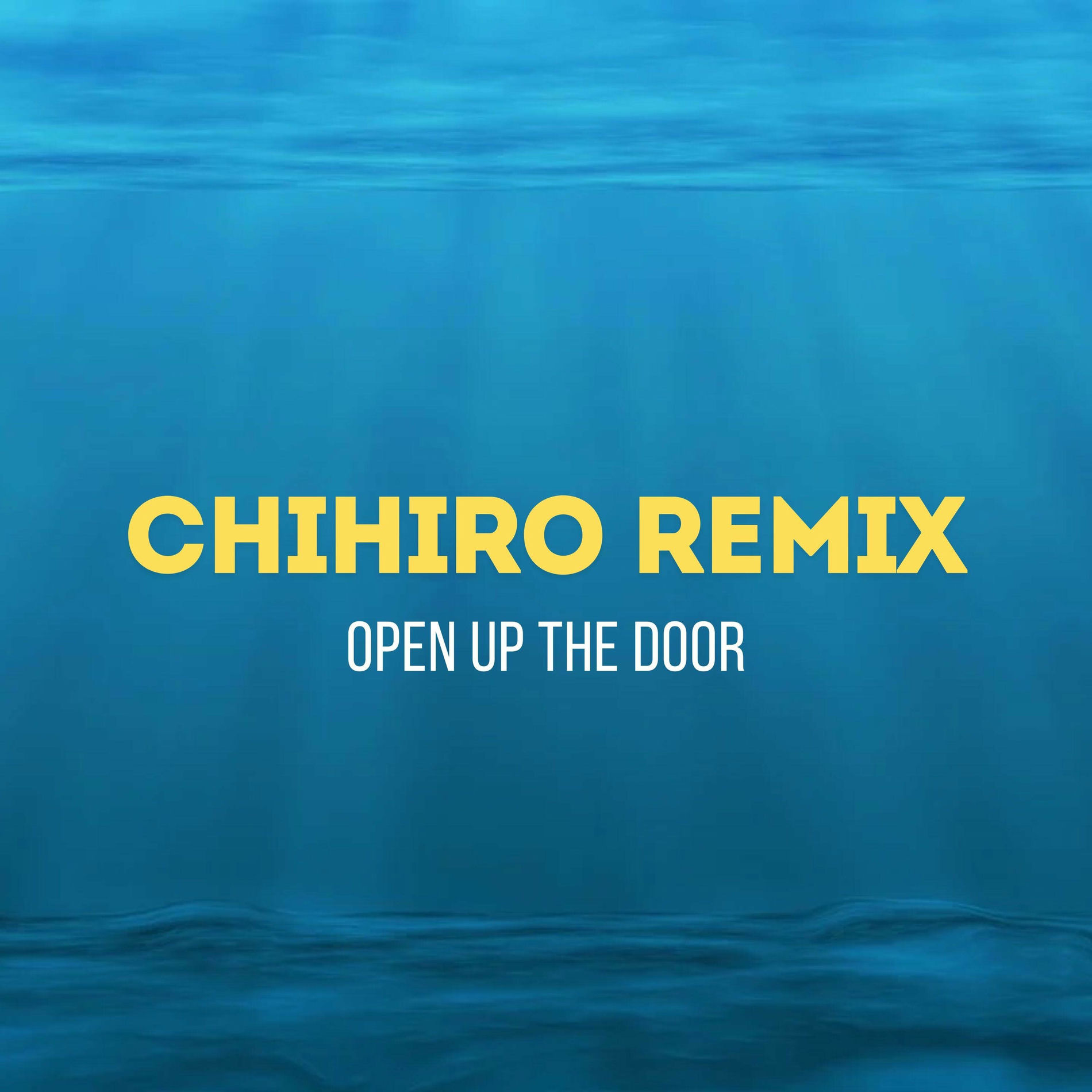 Album cover of Open up the Door (Chihiro Remix)