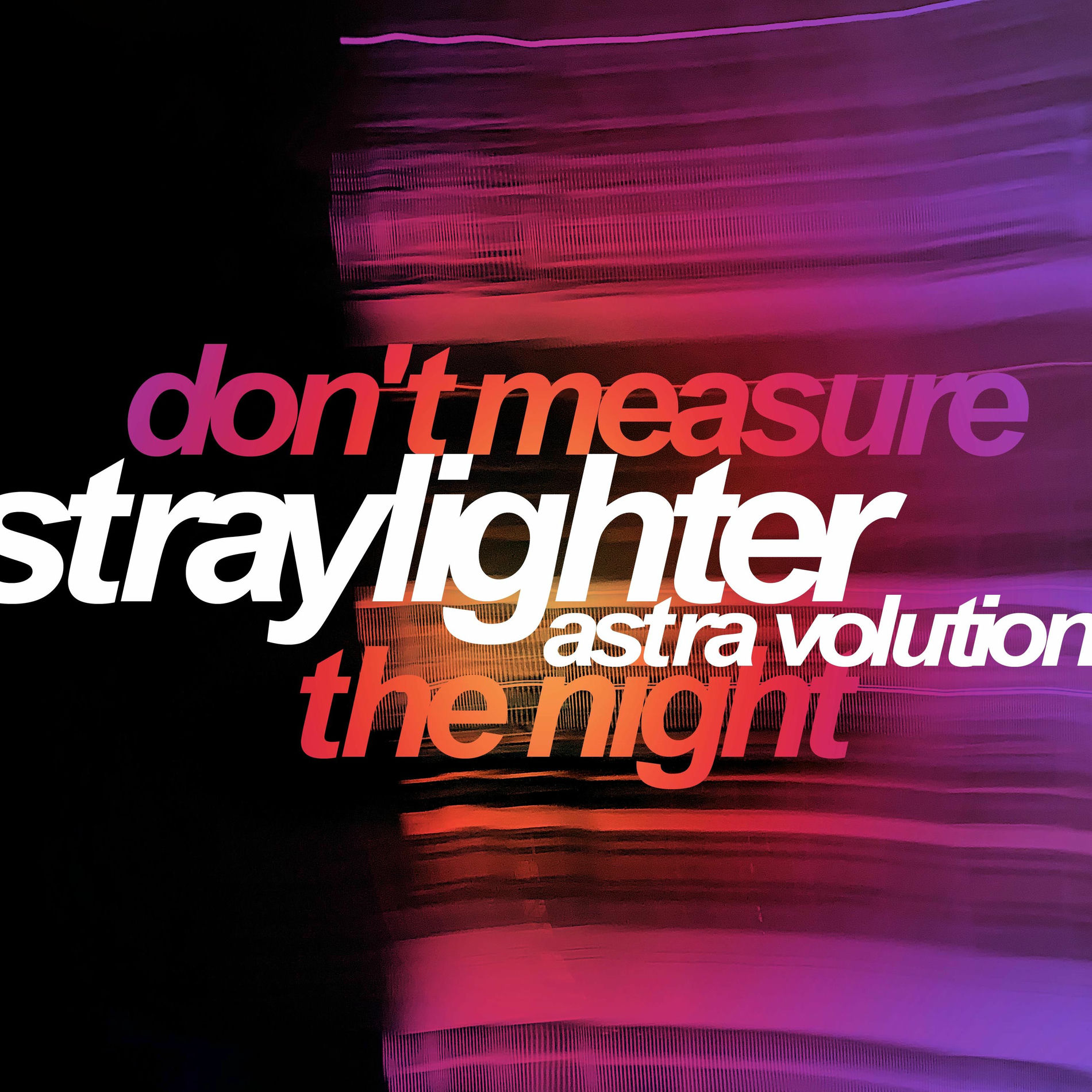 Album picture of Don't Measure The Night
