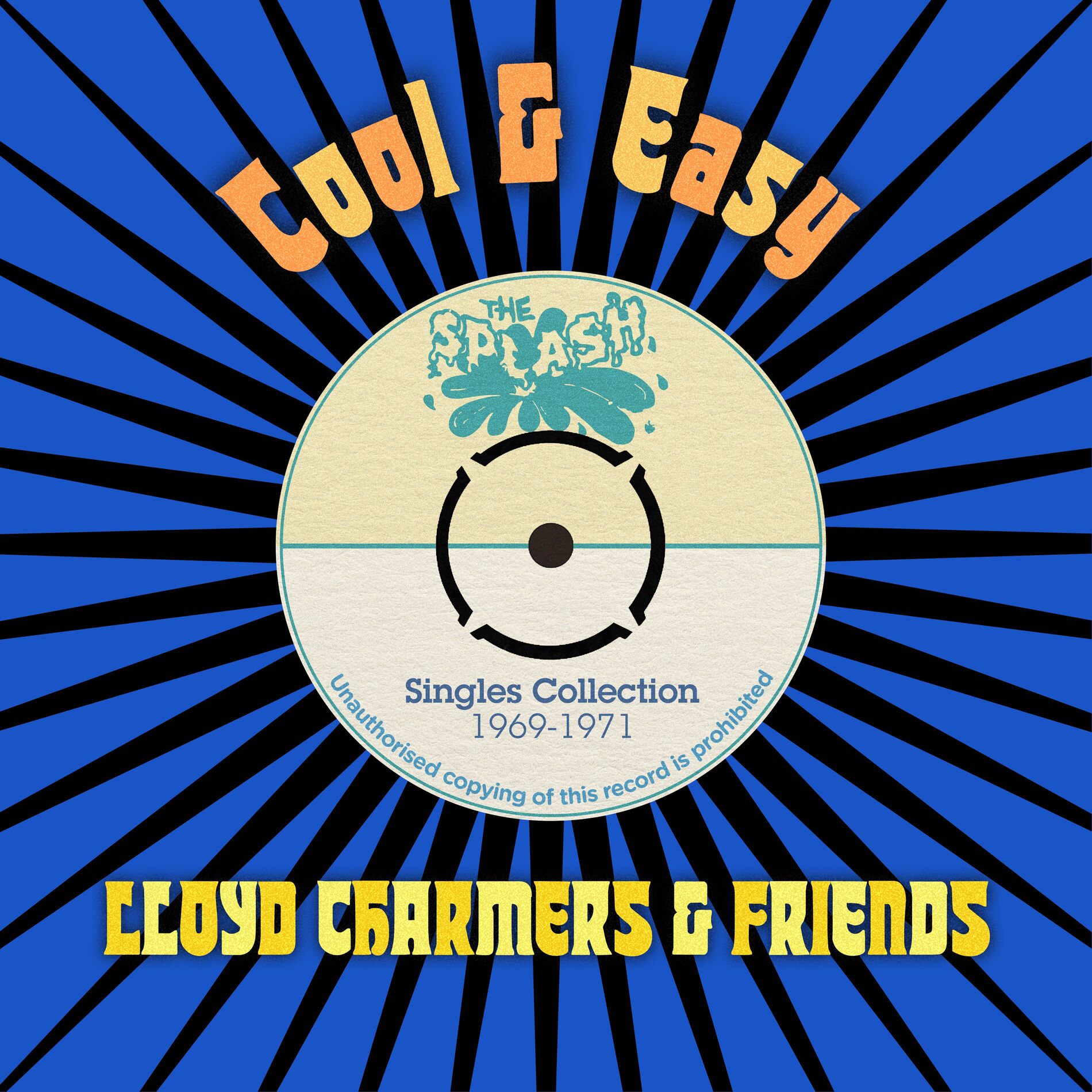 Album cover of Lloyd Charmers & Friends - Cool & Easy - The Splash Singles Collection 1971