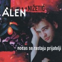 Cover of Noćas Se Rastaju Prijatelji