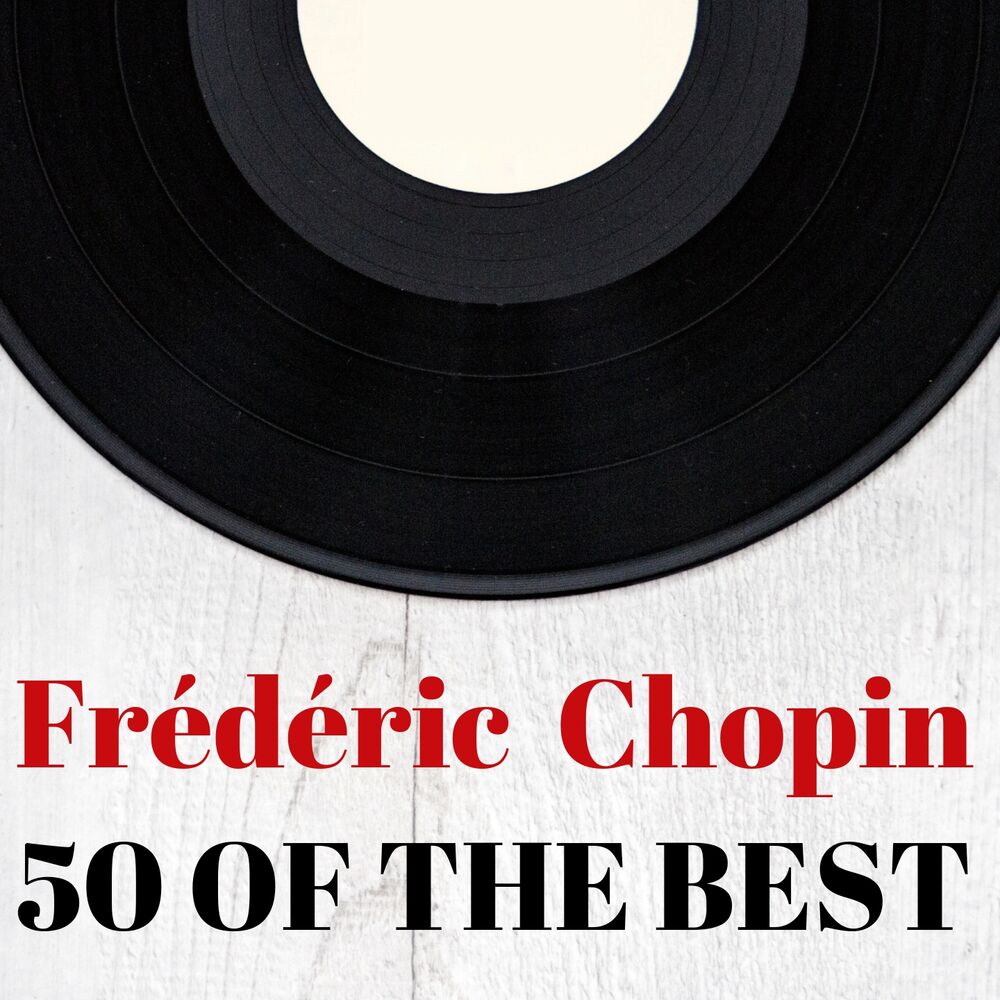 Picture of Frédéric Chopin: 50 of the Best