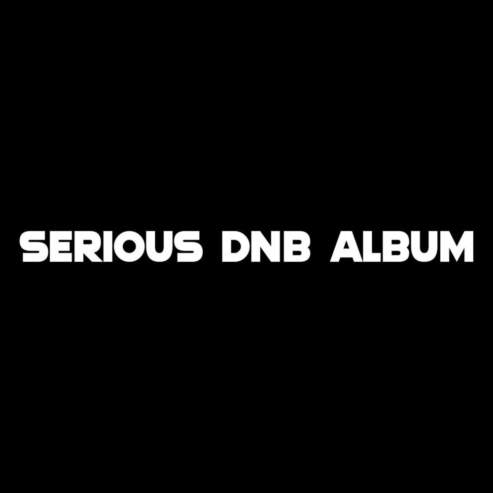 Picture of Serious DNB Album