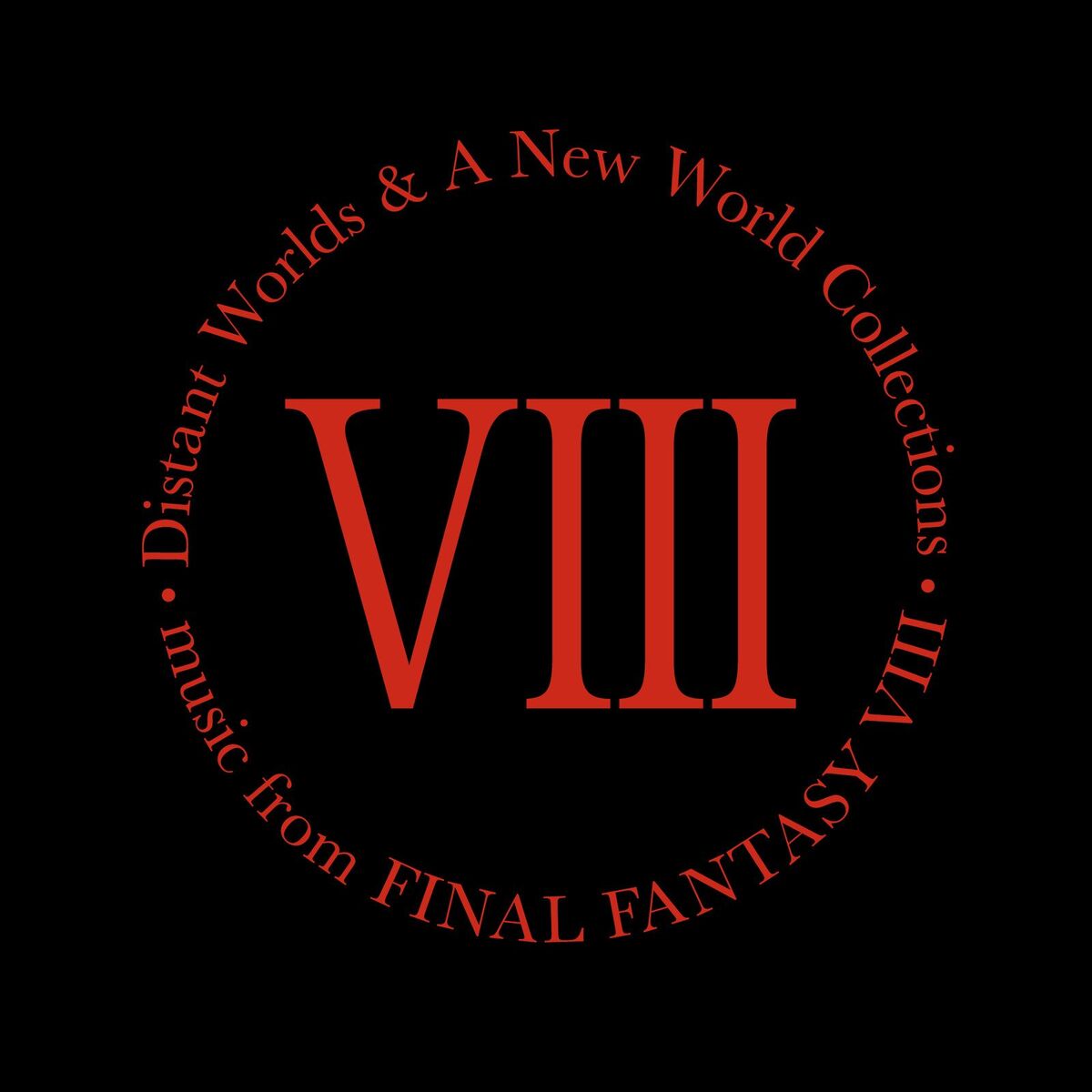 Album cover of Distant Worlds & a New World Collections (Music from Final Fantasy VIII)