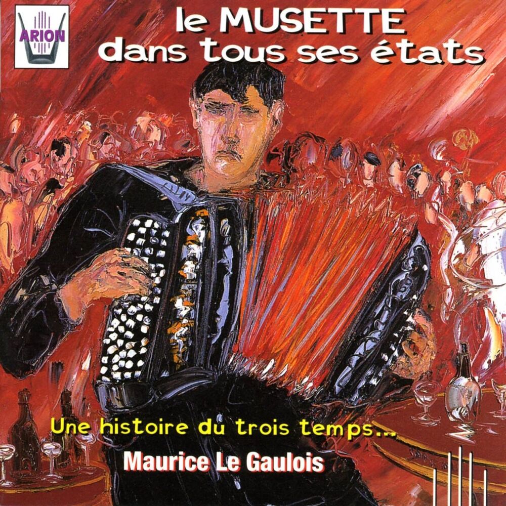 Picture of Le musette dans tous ses états : Une histoire du trois temps...