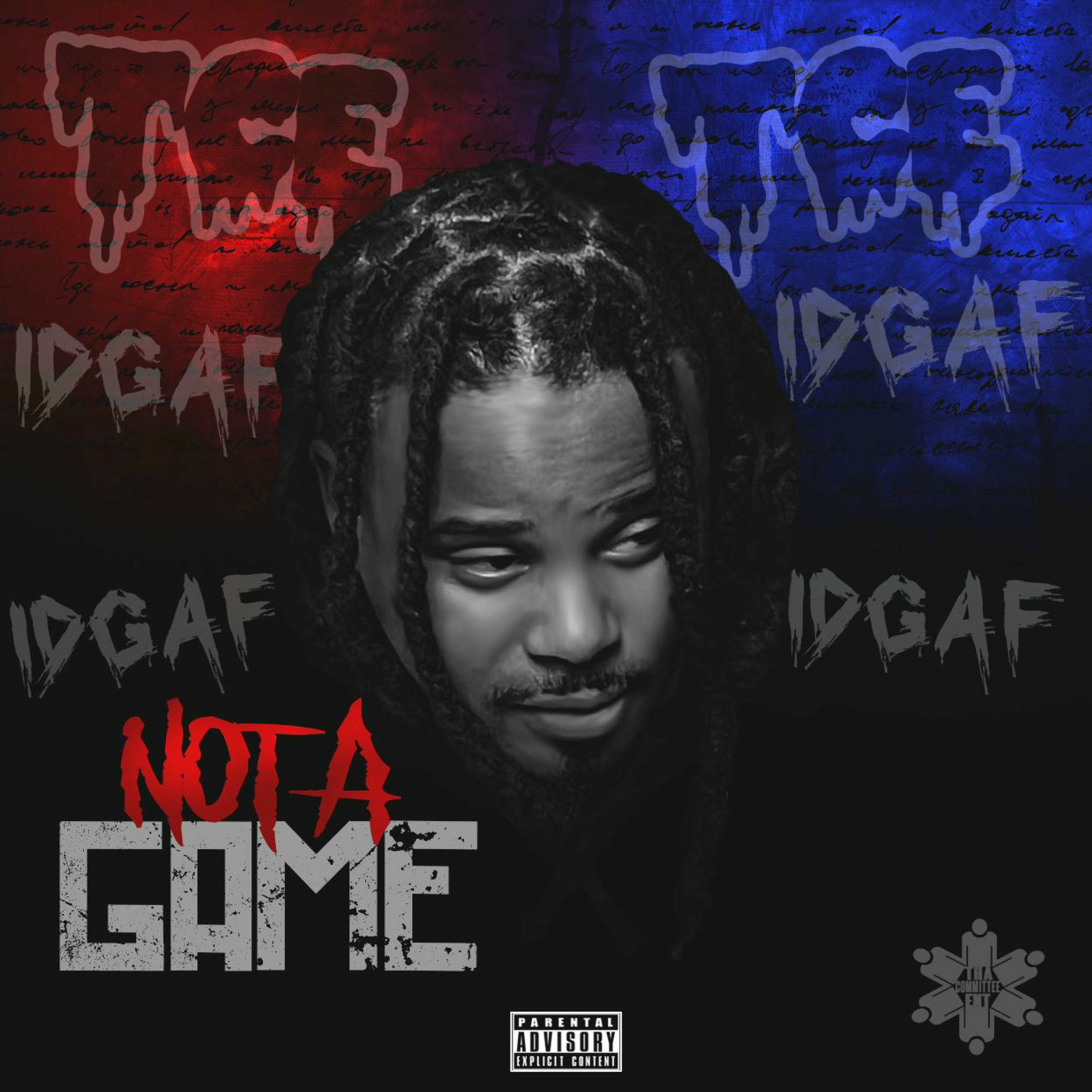 Album cover of Not A Game (IDGAF) (feat. Lil Scrappy)