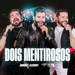 Cover of Dois Mentirosos (Ao Vivo)