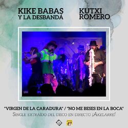 Virgen de la Caradura / No me beses en la boca (En directo)