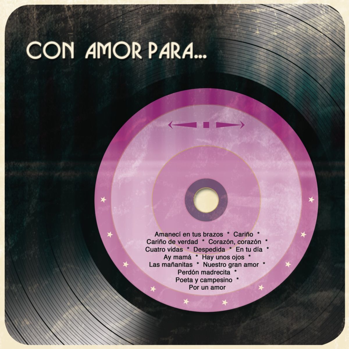 Album cover of Con Amor Para...