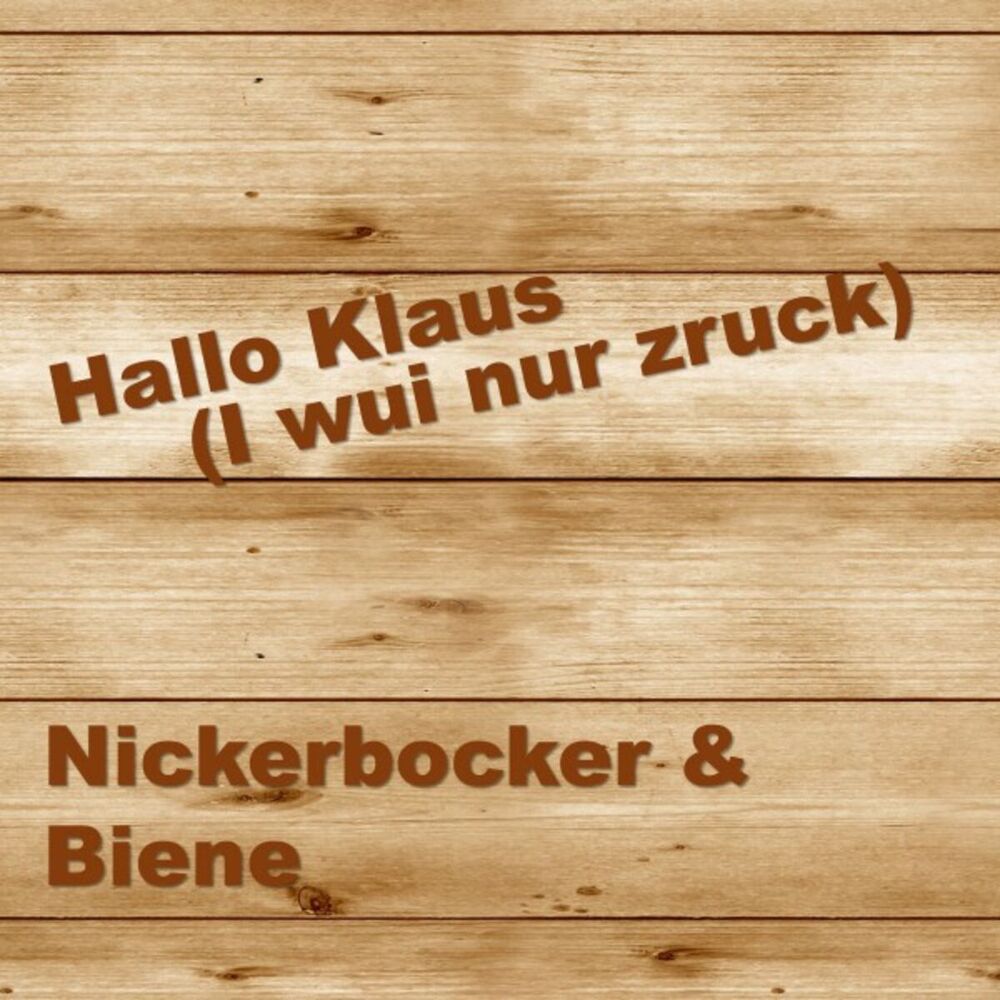 Picture of Hallo Klaus (I wui nur zruck)