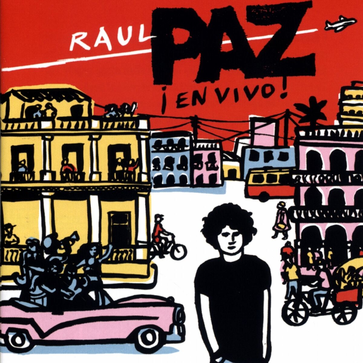 Album cover of Raul Paz: En Vivo!