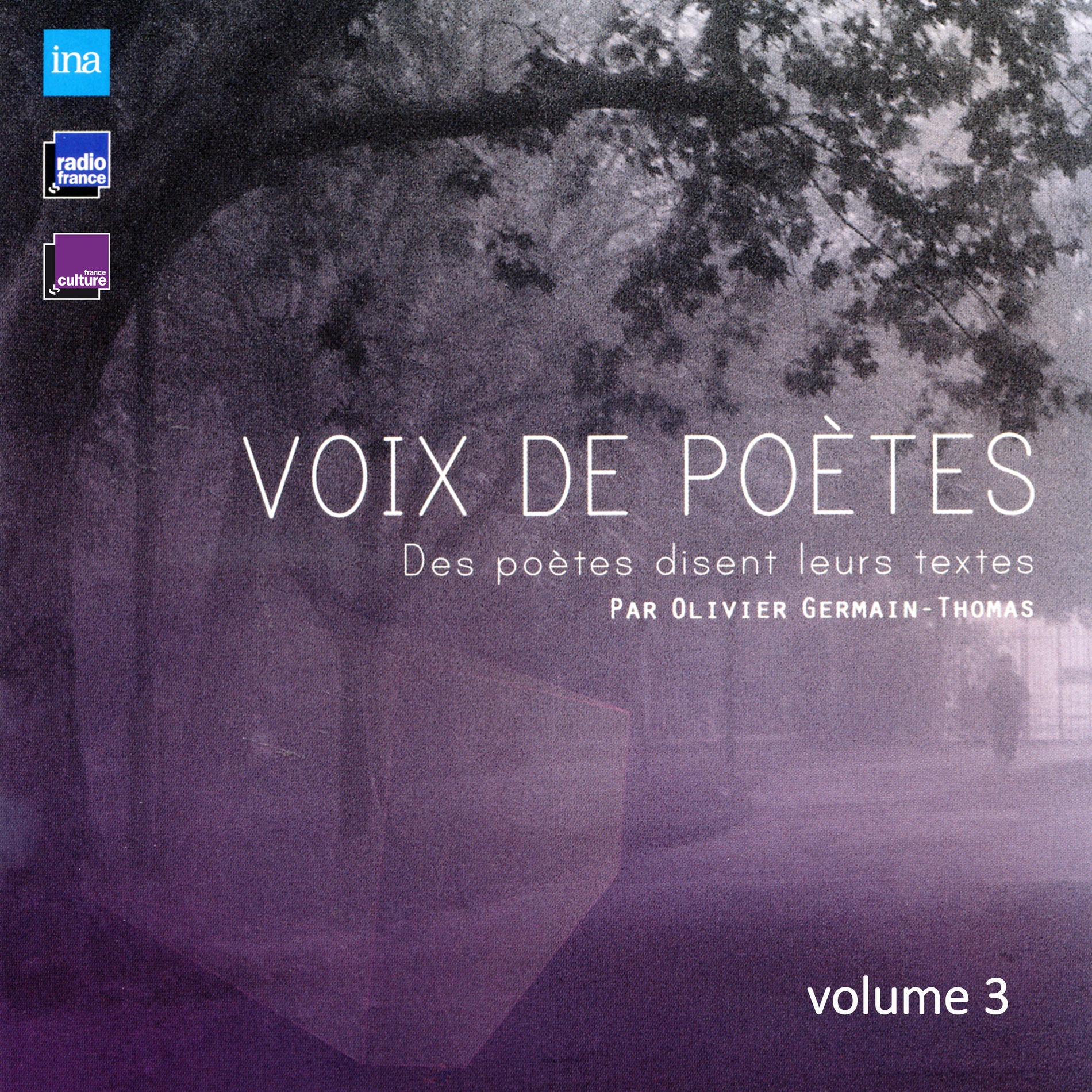 Album cover of Voix de poètes, Vol. 3 (Des poètes disent leurs textes)
