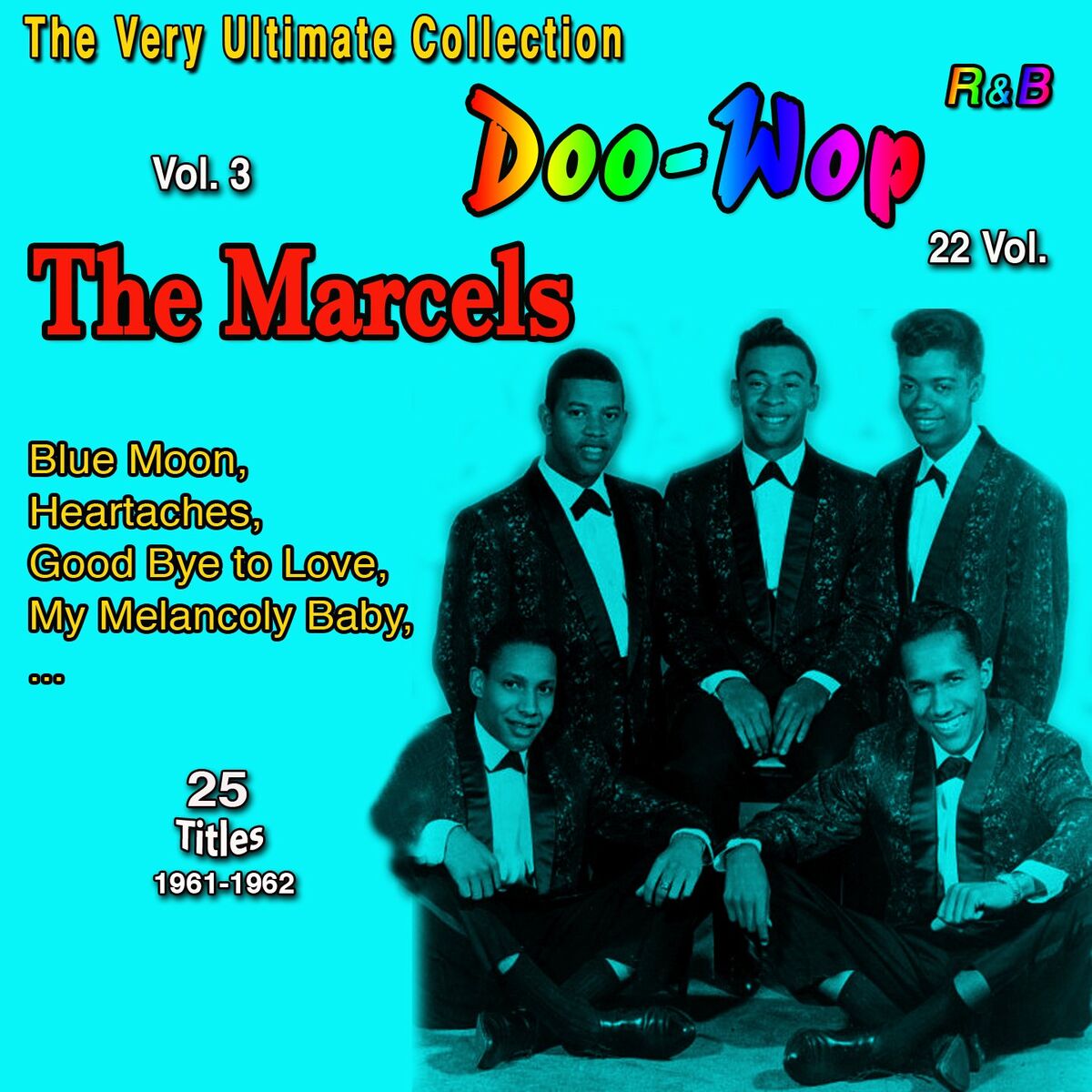 Album cover of The very Ultimate Doo-Wop Collection - 22 Vol. (Vol. 3 : The Marcels - Blue Moon - 25 Titles : 1961-1962)