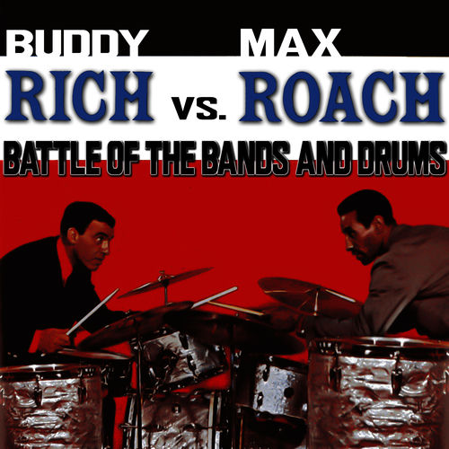 Rich vs. Roach - Battle of the Bands & Drums