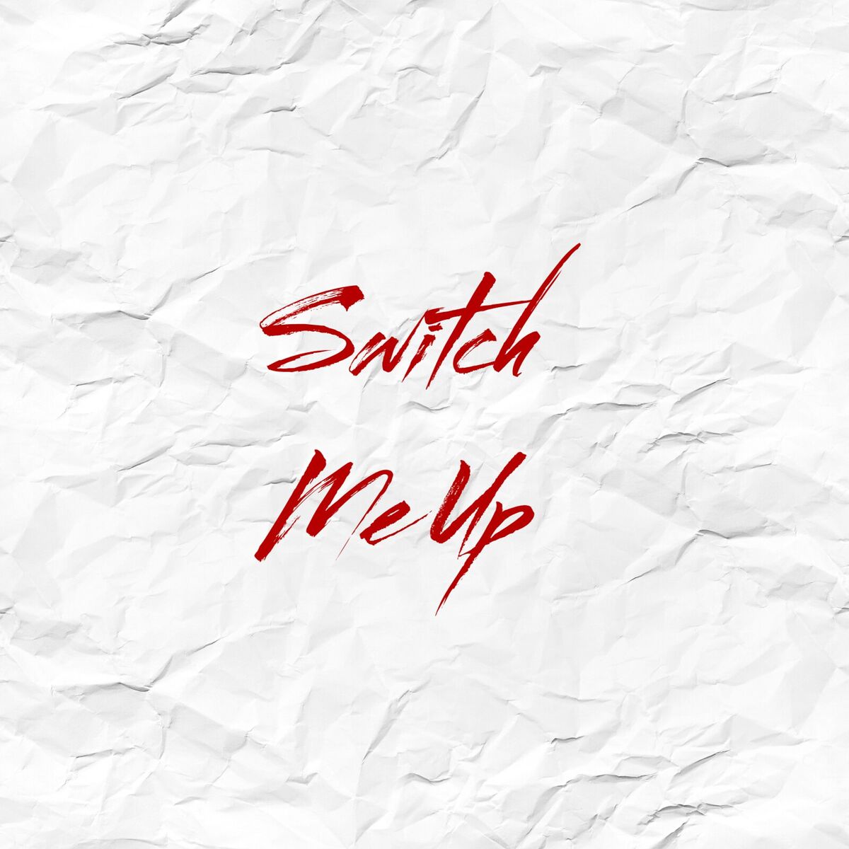Album cover of Switch Me Up